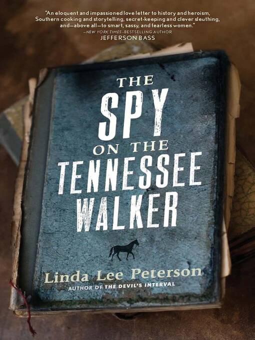 Title details for The Spy on the Tennessee Walker by Linda Lee Peterson - Wait list